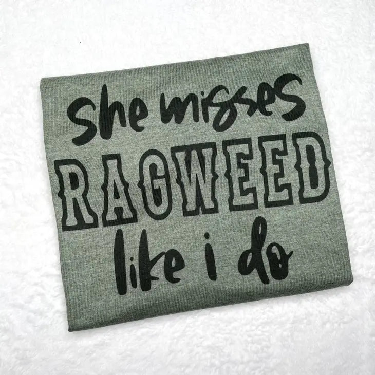 Women's She Misses Ragweed Graphic Tee